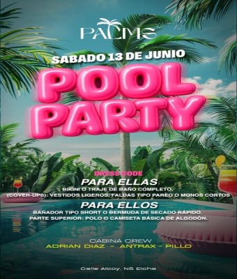 SÁBADO 13 ten 10 pool party en Alicante