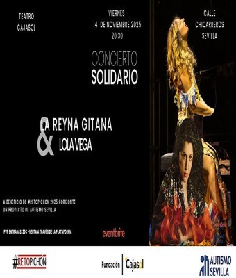 Concierto Solidario: #RetoPichón 2025 : La Reyna gitana & Lola Vega. en Sevilla