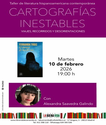 Cartografías inestables. Taller de literatura hispanoamericana contemporánea. 'El monte de las furias', de Fernanda Trías en Madrid