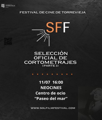 Proyecciones 11/07 H16:00 de la selección oficial cortos Sol Film Festival   / Oficial Selection Short Films 11 JULY en Alicante/Alacant
