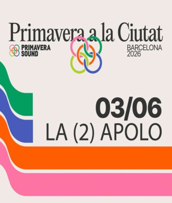 La (2) Apolo - keiyaA, Spirit Blue, Dexter In The Newsagent, DJ Python - Primavera a la Ciutat 2026 en Barcelona