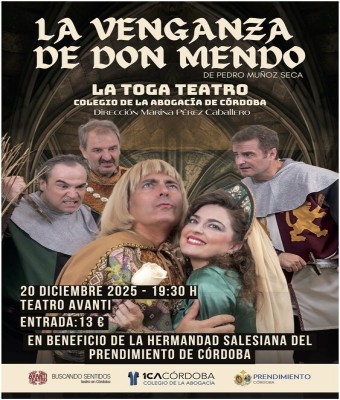 LA VENGANZA DE DON MENDO - La Toga Teatro - Sábado 20 Diciembre (19:30 h) Todos los Públicos en Córdoba