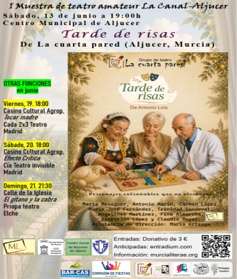 Muestra de Teatro Amateur La Canal-Aljucer_Tarde de risas. en Murcia