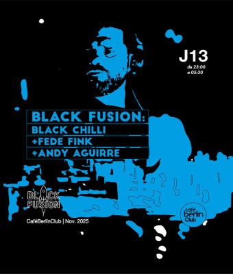 Black Fusion · Black Chilli + Andy Fink + Fede Aguirre  en Madrid
