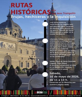 Ruta histórica 'Brujas hechiceras y la Inquisición'. Con Auf dem Trampolin en Madrid
