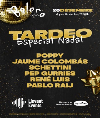 TARDEO DE NADAL by Bolero&LlevantEvents en Balears, Illes
