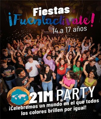 FIESTA FUENLACTÍVATE "21M"  14 A 17 AÑOS en Madrid