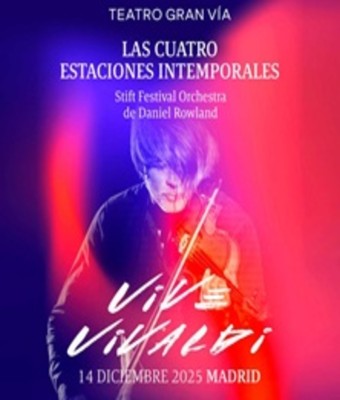 Vive Vivaldi - Las Cuatro Estaciones Intemporales - Madrid