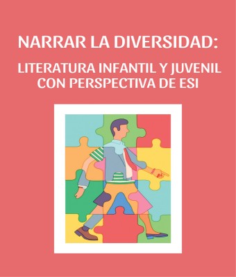 (MAD) Narrar la diversidad: literatura infantil y juvenil con perspectiva de ESI en Madrid