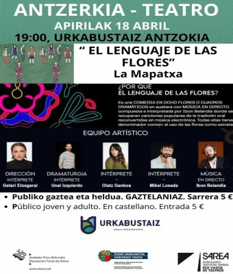 Teatro- Antzerkia. " El lenguaje de las flores" La Mapatxa antzerki taldea en Araba/Álava