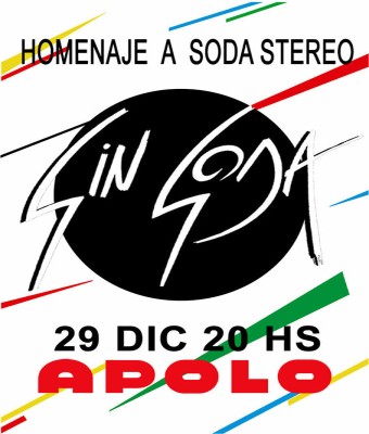 SIN SODA (Homenaje a Soda Stereo) en SALA 1 APOLO - BARCELONA-