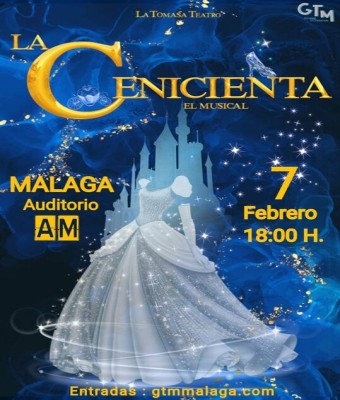LA CENICIENTA - EL MUSICAL EN MÁLAGA
