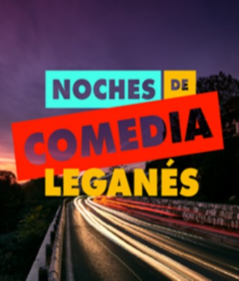 Noches de Comedia - Leganés