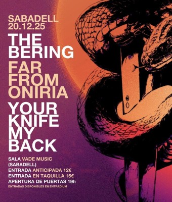 The Bering + Far From Oniria + Your Knife My Back en Barcelona