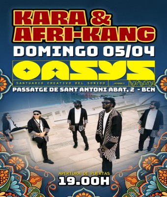 Kara & Afri-Kang en OASYS Barcelona
