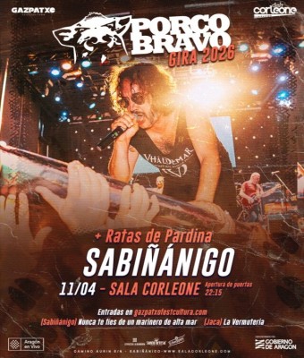 Porco Bravo (+ Ratas de Pardina) | Sala Corleone | Sabiñánigo en Huesca