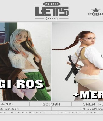 LETS 20 ANYS: GIGI ROS + MERCÈ en Barcelona