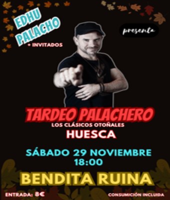 Tardeo Palachero en Huesca