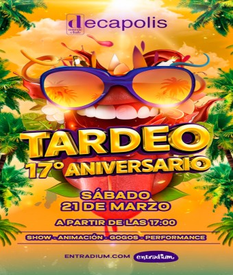 TARDEO 17º ANIVERSARIO DECAPOLIS en Balears, Illes
