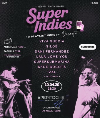Superindies en las Rozas (Madrid)