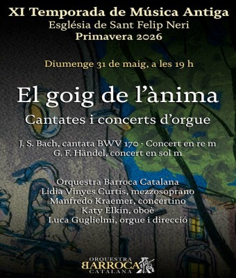 Orquestra Barroca Catalana · El goig de l'ànima · XI Temporada de Música Antiga a Sant Felip Neri en Barcelona