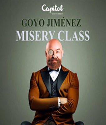 Goyo Jiménez - Misery Class en MADRID