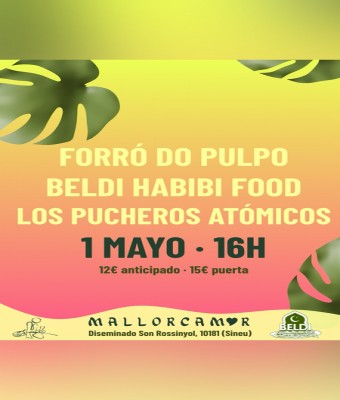 Forró do Pulpo · Beldi · Los Pucheros Atómicos en Balears, Illes