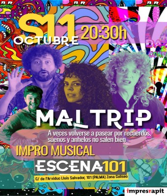 Mal Trip, musical improvisado en Escena 101 en Balears, Illes