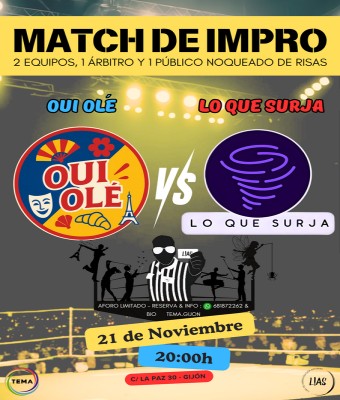 MATCH DE IMPRO L!AS :  OUI OLÉ -VS- LO QUE SURJA en Asturias
