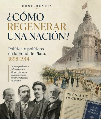 EL VINO DE LAS LUCES EN EL ATENEO. Política y políticos en la Edad de Plata. Por Javier Moreno Luzón en Madrid