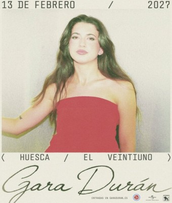 Gara Durán en Huesca- Gira Gara 2027