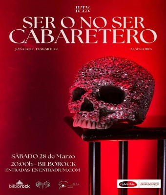 SER O NO SER CABARETERO en Bizkaia