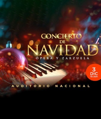 Concierto de Navidad - Ópera y Zarzuela en Madrid