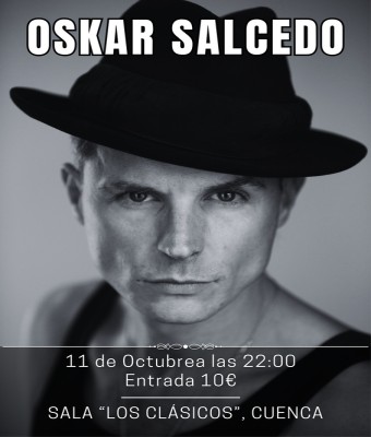 Concierto de Oskar Salcedo en Los Clásicos en Cuenca