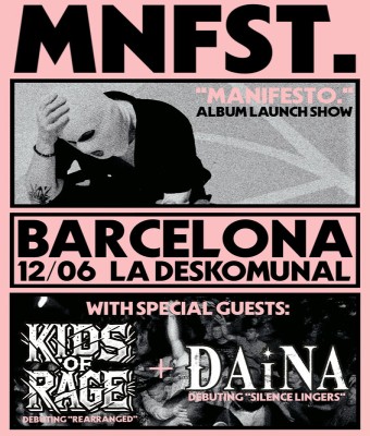 MNFST. x KIDS OF RAGE x DAINA en Barcelona