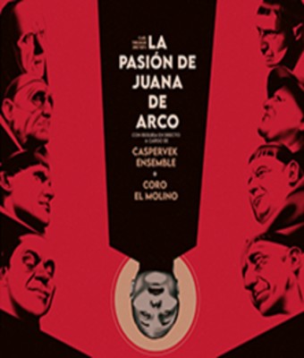 La pasión de Juana de Arco + Caspervek Ensemble y Coro El Molino en MADRID