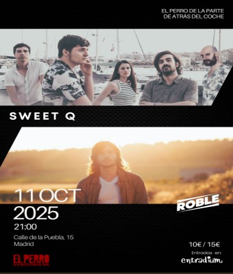 Sweet Q y Roble en El Perro en Madrid