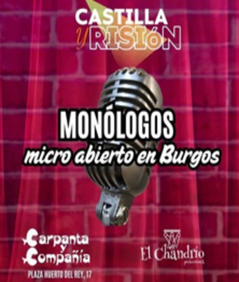 Castilla y Risión: Monólogos - Micro abierto en BURGOS