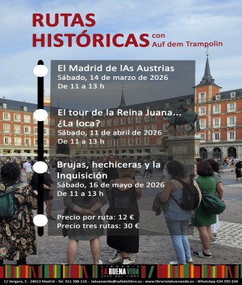 3 Rutas históricas. Con Auf dem Trampolin en Madrid