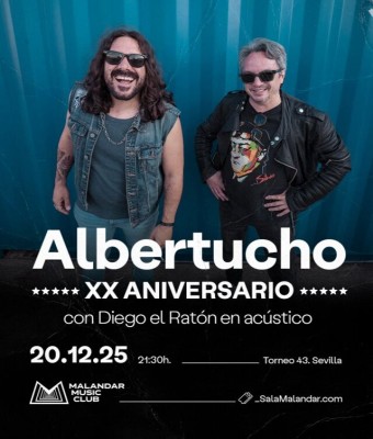 Albertucho y Ratón | XX Aniversario en Sevilla