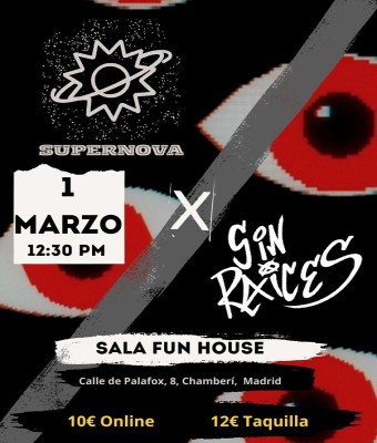 Supernova X Sin Raíces en Madrid