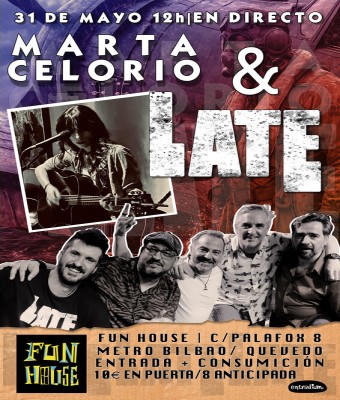 MARTA CELORIO & LATE en Madrid