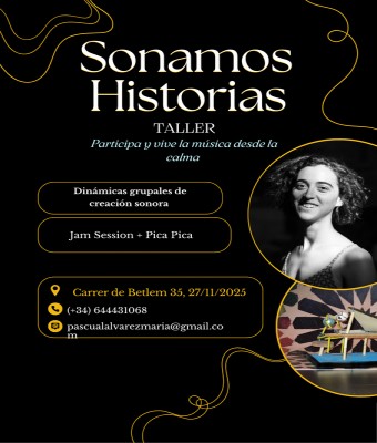Sonamos Historias · Taller de creación musical colectiva en Barcelona