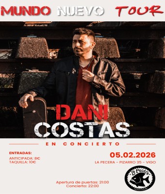 Dani Costas "Mundo Nuevo Tour"  en Pontevedra