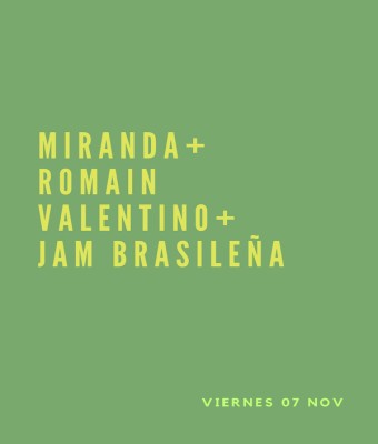 Miranda + Romain Valentino + Jam Brasileña en Palmas, Las