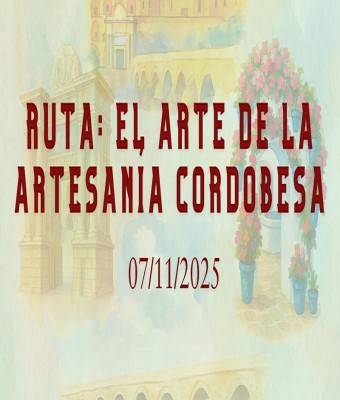 Ruta: El arte de la artesanía cordobesa en Córdoba