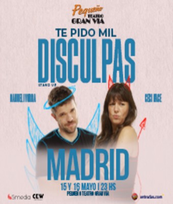 Ceci Hace y Nahuel. Te pido mil disculpas en MADRID