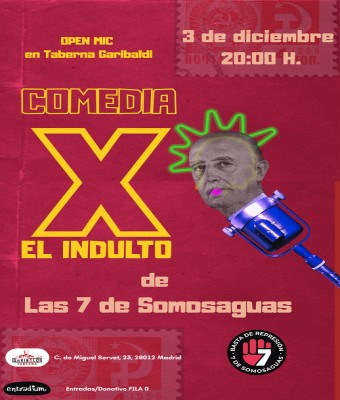 Comedia X El Indulto... de Las 7 de Somosaguas en Madrid