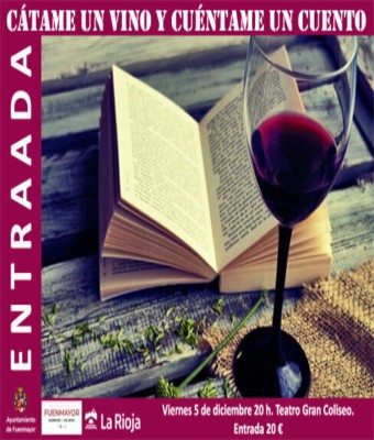 CÁTAME UN VINO Y CUÉNTAME UN CUENTO en Rioja, La