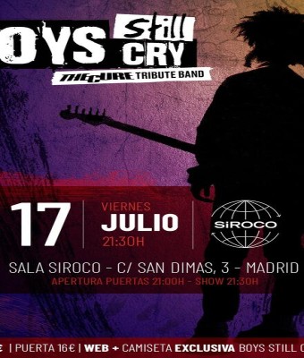 Boys Still Cry. Tributo a The Cure en Madrid
